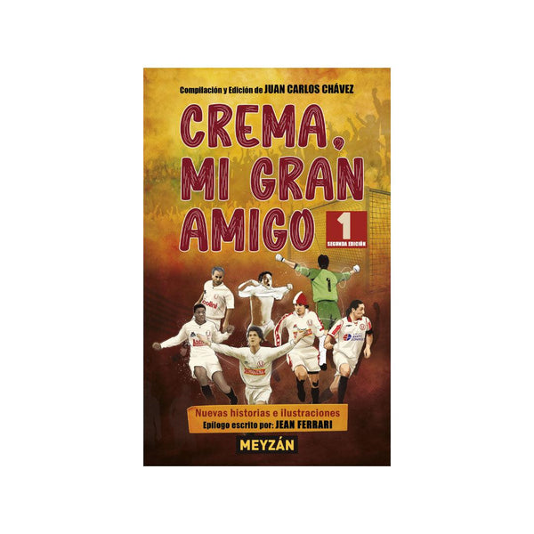 LIBRO CREMA MI GRAN AMIGO 1 - JUAN CARLOS CHÁVEZ