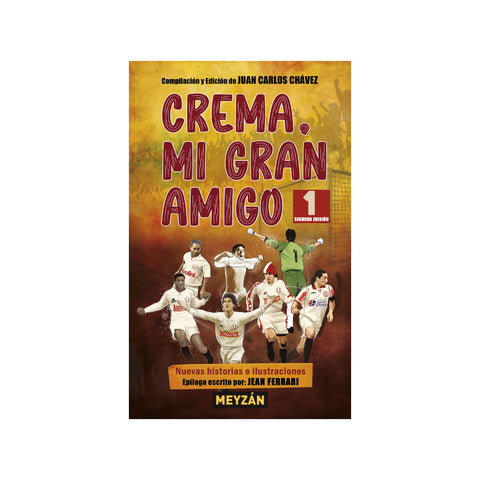 Libro Crema Mi Gran Amigo 1 - Juan Carlos Chavez 2